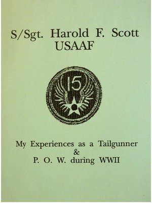 cover image of S/Sgt. Harold F. Scott My Experiences as a POW during WWII